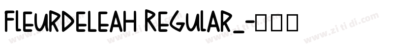 FleurDeLeah Regular_字体转换